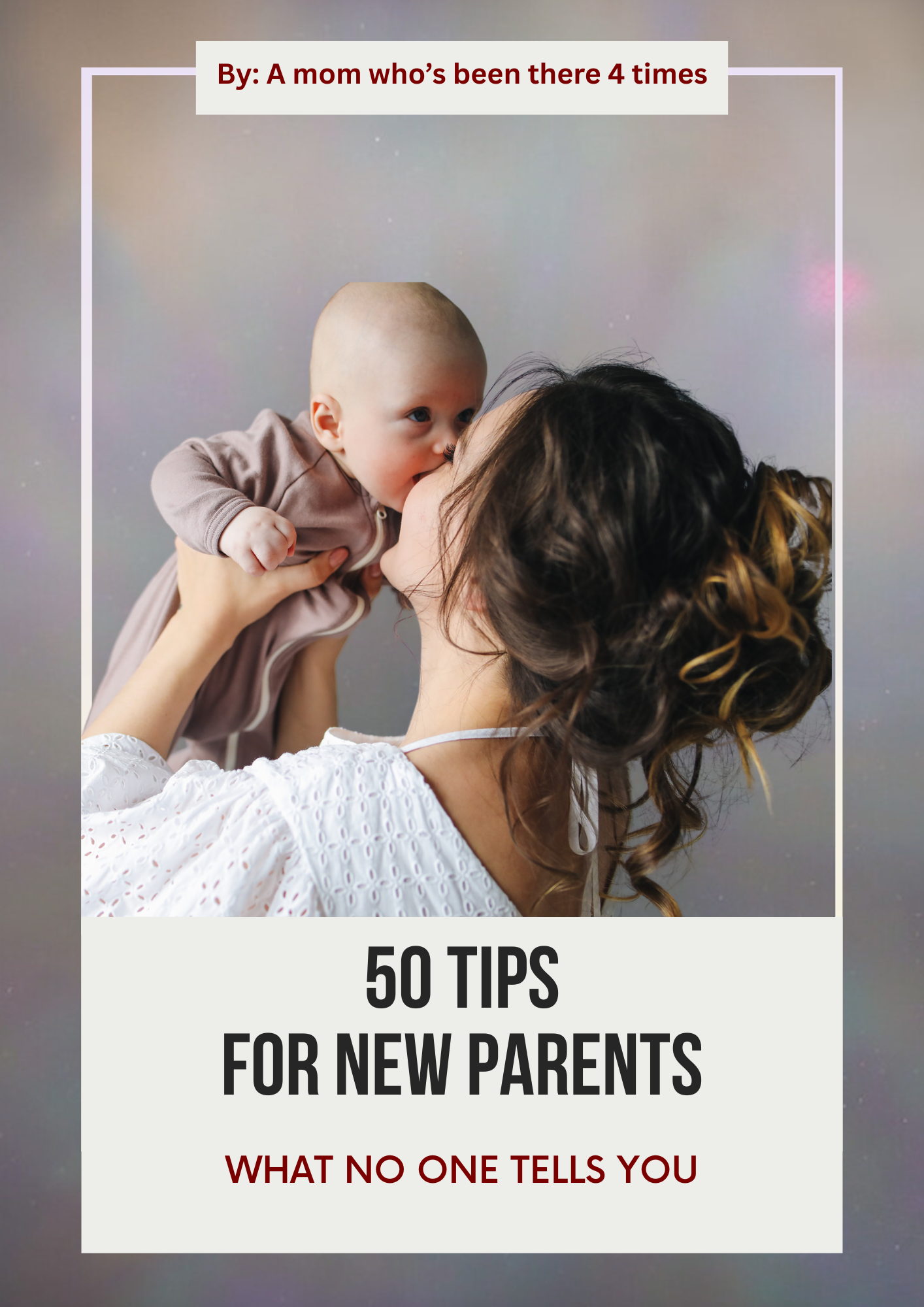 50 Tips For New Parents