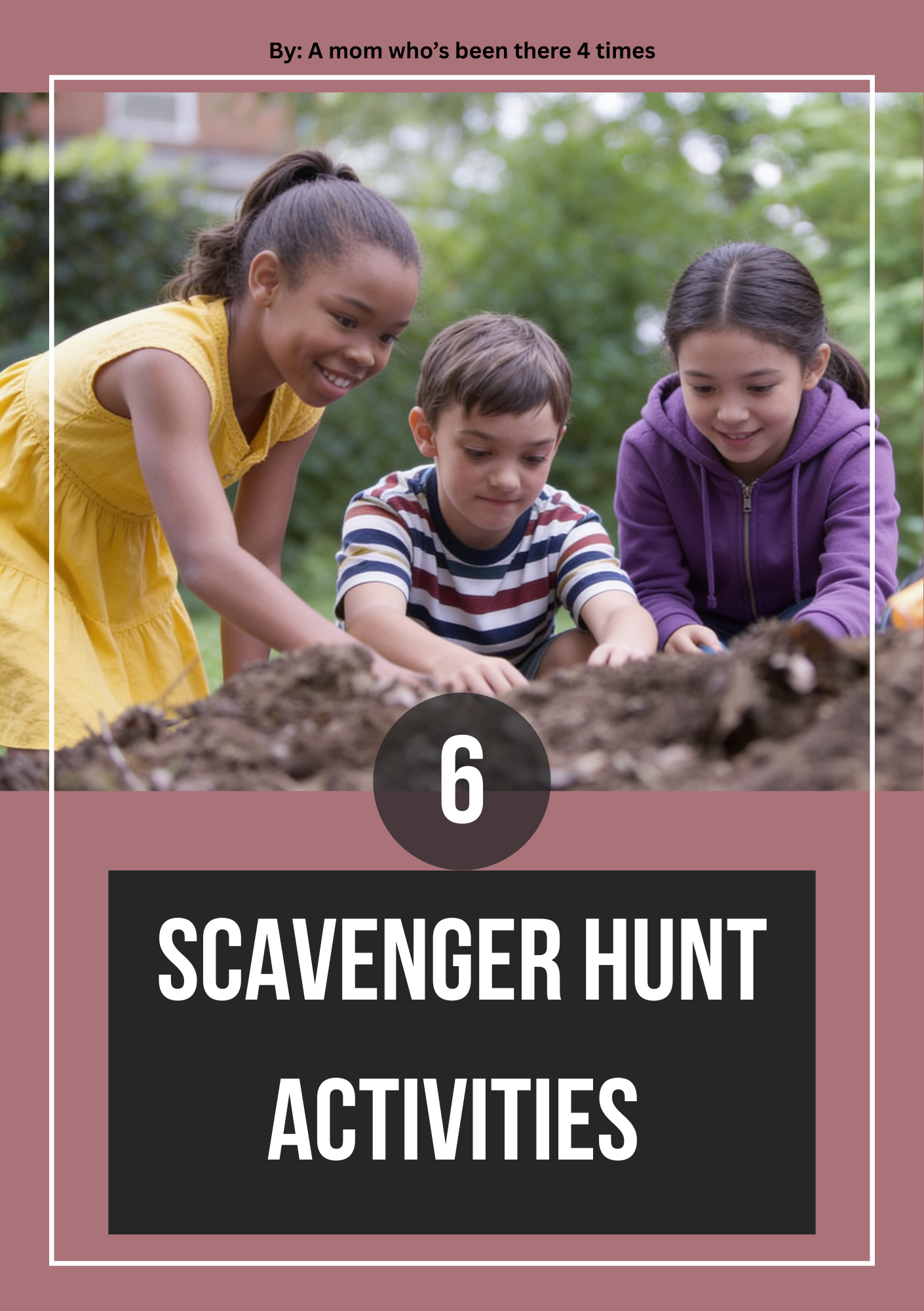 6 Kids Scavenger Hunt