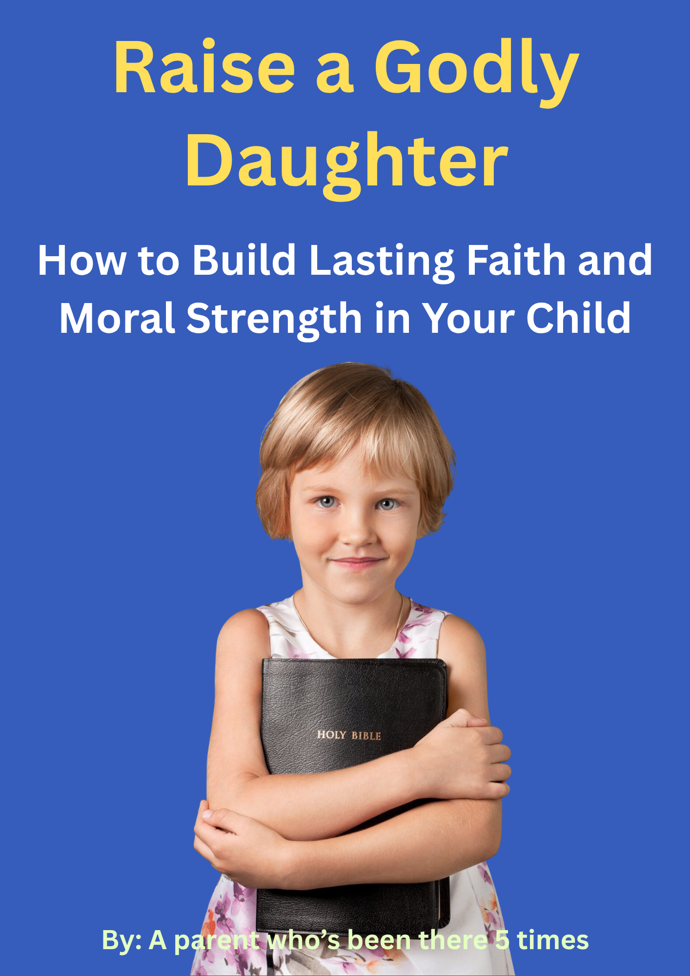Raise a Godly Daughter Cover
